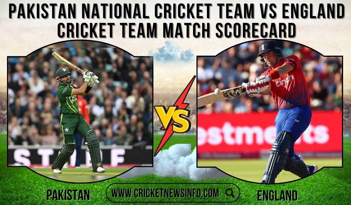 Pakistan National Cricket Team vs England Cricket Team Match Scorecard