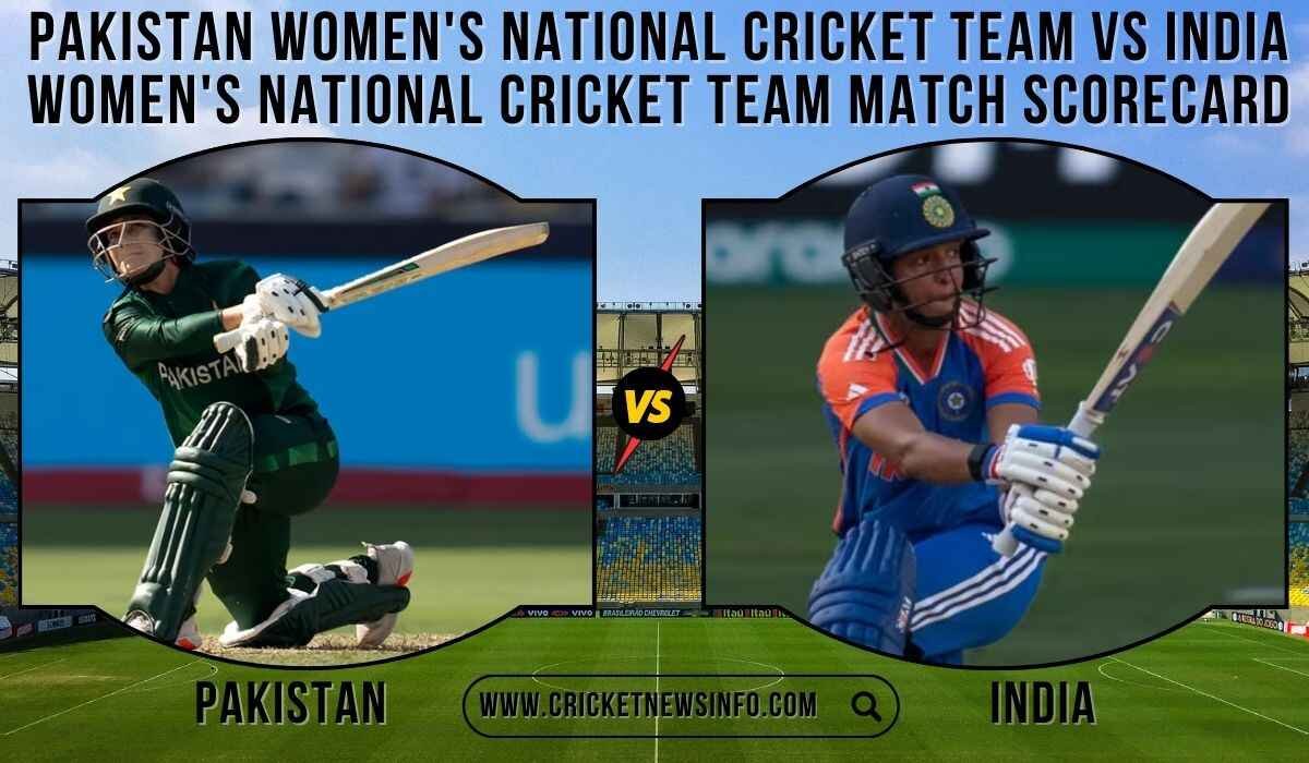 Pakistan Women’s National Cricket Team vs India Women’s National Cricket Team Match Scorecard